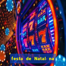 festa de Natal na escola temas